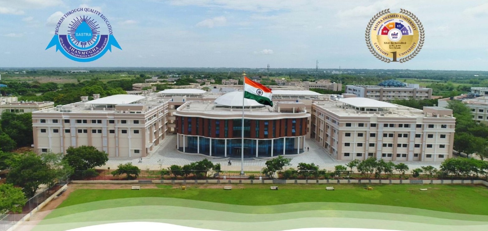 SASTRA Deemed to be University Campus - Main Building and Grounds